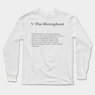 The Hierophant Tarot Arcana meaning Long Sleeve T-Shirt